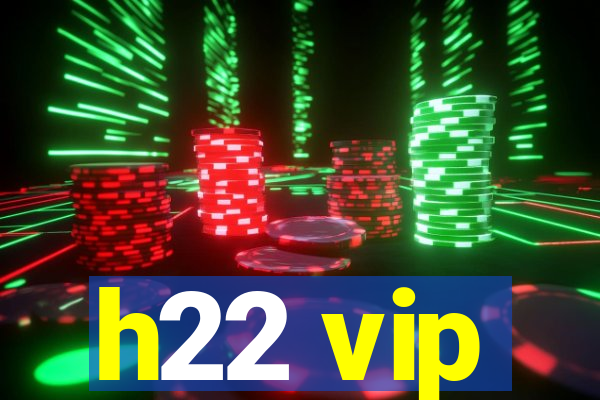 h22 vip